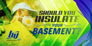 Should You Insulate Your Basement?