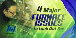 4 Major Furnace Issues to Look Out For