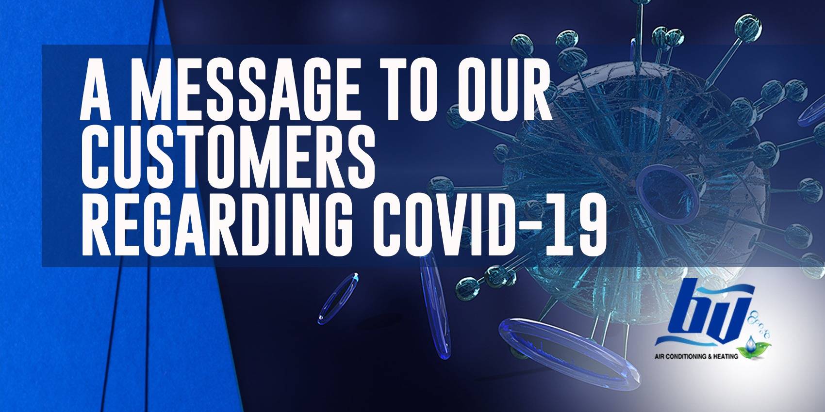 A MESSAGE TO OUR CUSTOMERS REGARDING COVID-19