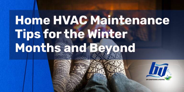 Home HVAC Maintenance Tips for the Winter Months and Beyond