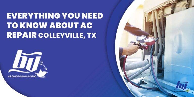 Everything You Need to Know About AC Repair Colleyville, TX